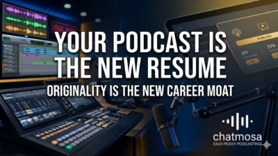 Your Podcast Is the New Resume